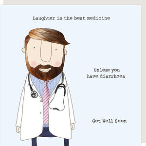Laughter is the best medicine get well soon card